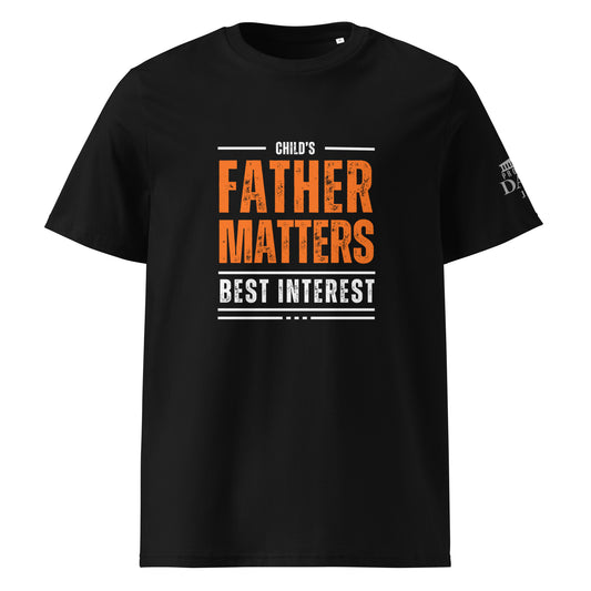 Child's Father Matters (Best Interest) Tshirt